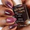 *PRE-SALE* Cirque Colors - Wine Jelly
